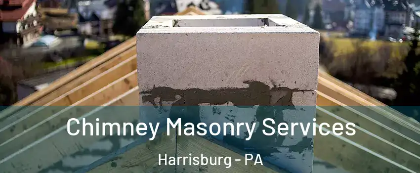  Chimney Masonry Services Harrisburg - PA