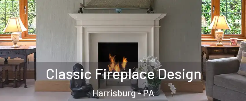  Classic Fireplace Design Harrisburg - PA
