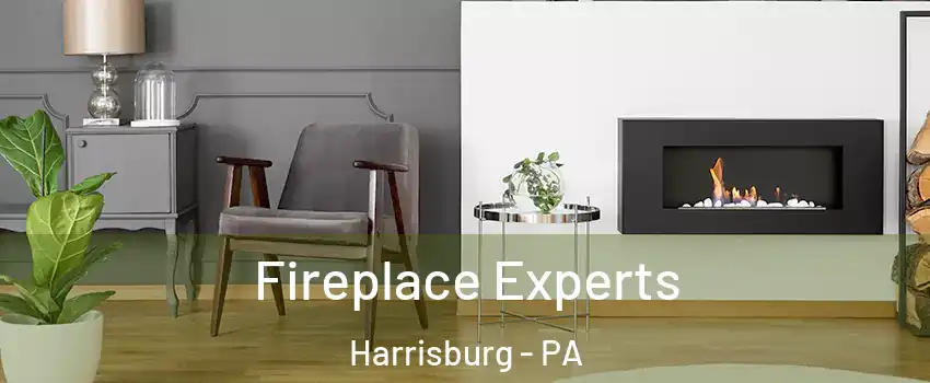  Fireplace Experts Harrisburg - PA